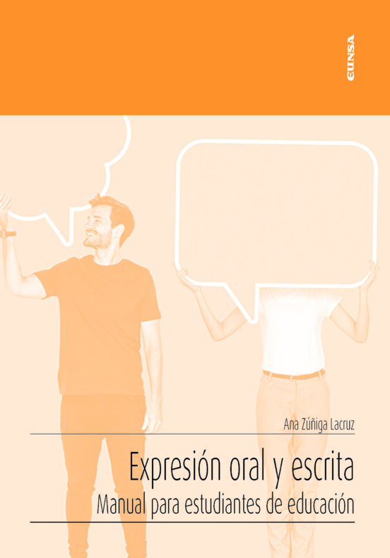 Expresion Oral Y Escrita: Manual Para Estudiantes De Educacion