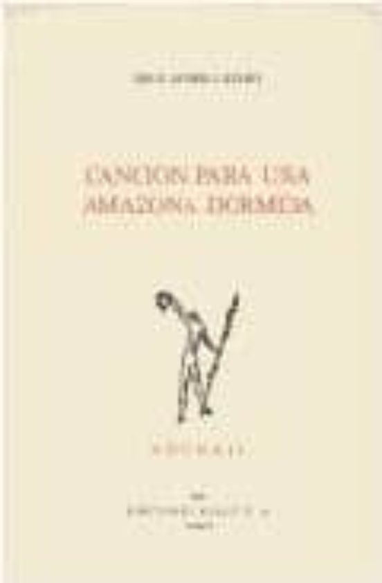 Canción Para Una Amazona Dormida