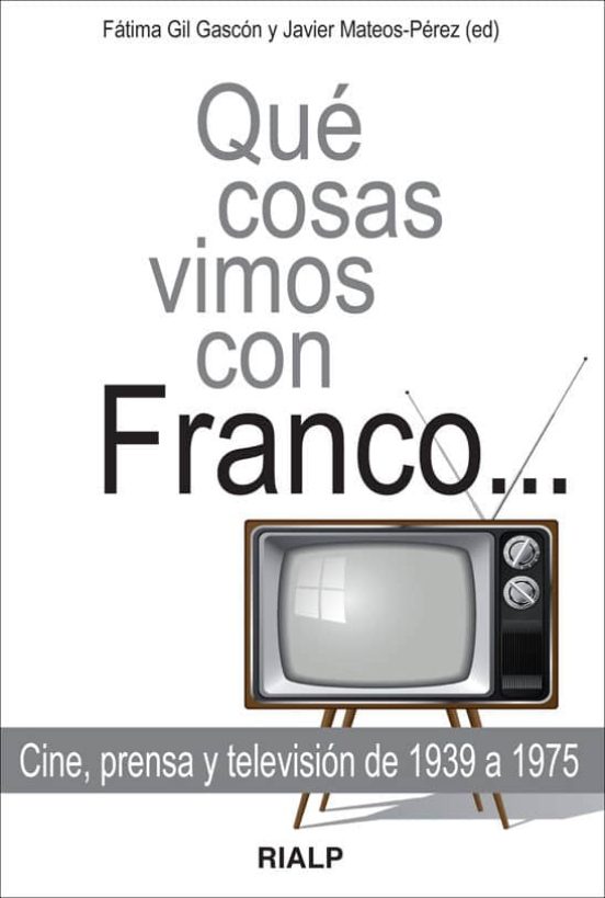 Que Cosas Vimos Con Franco