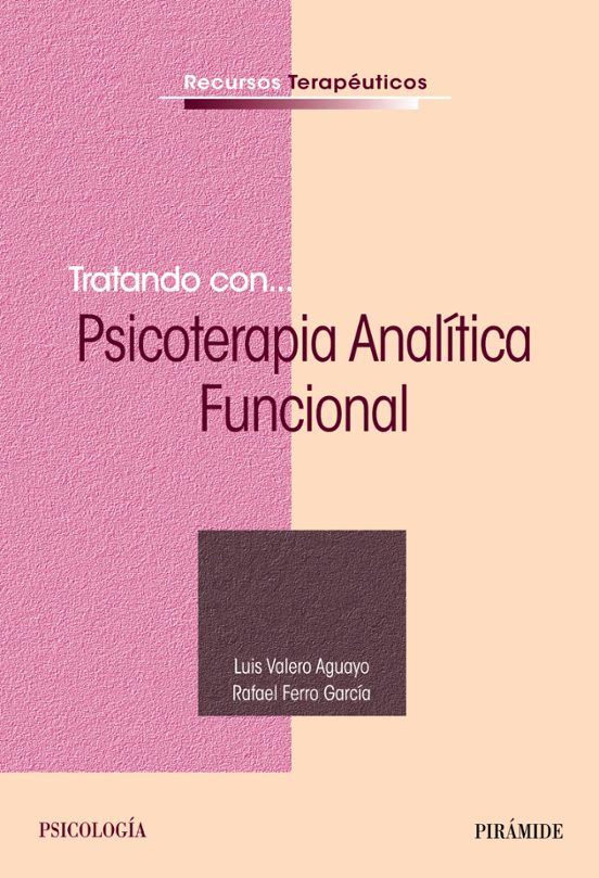 Tratando Con Psicoterapia Analitica Funcional