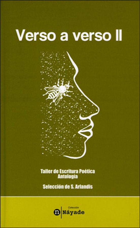 Verso A Verso Ii: Taller De Escritura Poetica Antologia