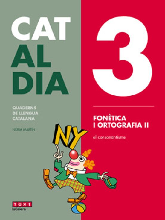 Cat Al Dia 3: Fonètica I Ortografia Ii Secundaria