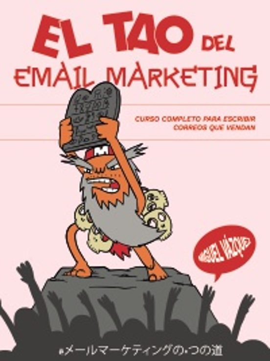 El Tao Del Email Marketing