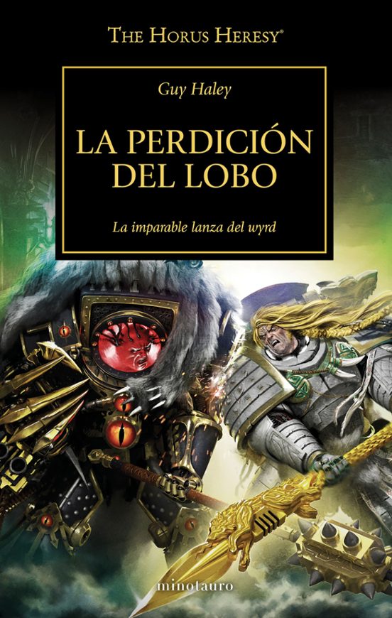 The Horus Heresy Nº 49/54 La Perdición Del Lobo