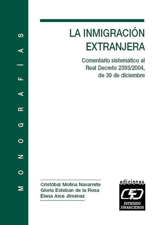 La Inmigracion Extranjera: Comentario Sistematico Al Real Decreto 2393