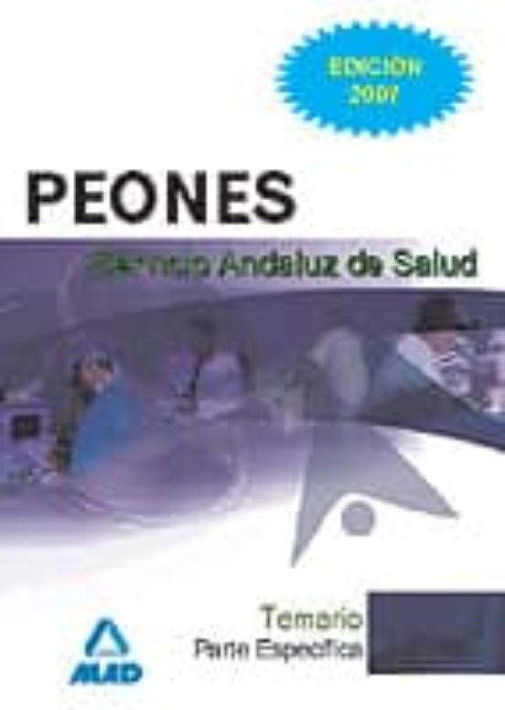 Peones Del Servicio Andaluz De Salud. Temario Parte Específica