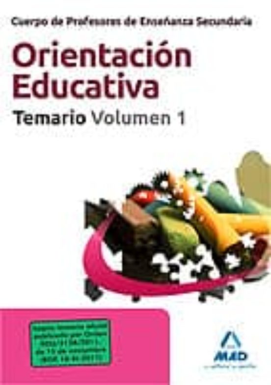 Cuerpo De Profesores De Enseñanza Secundaria: Orientacion Educati Va