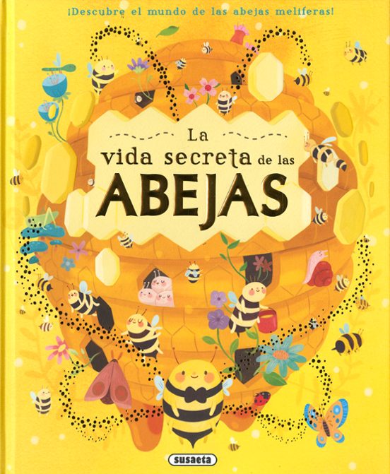 La Vida Secreta De Las Abejas