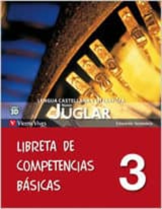 Nuevo Juglar 3 Libreta de Competencias Basicas Tercero Secundaria