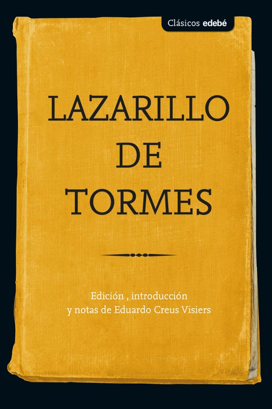Clasicos :lazarillo De Tormes