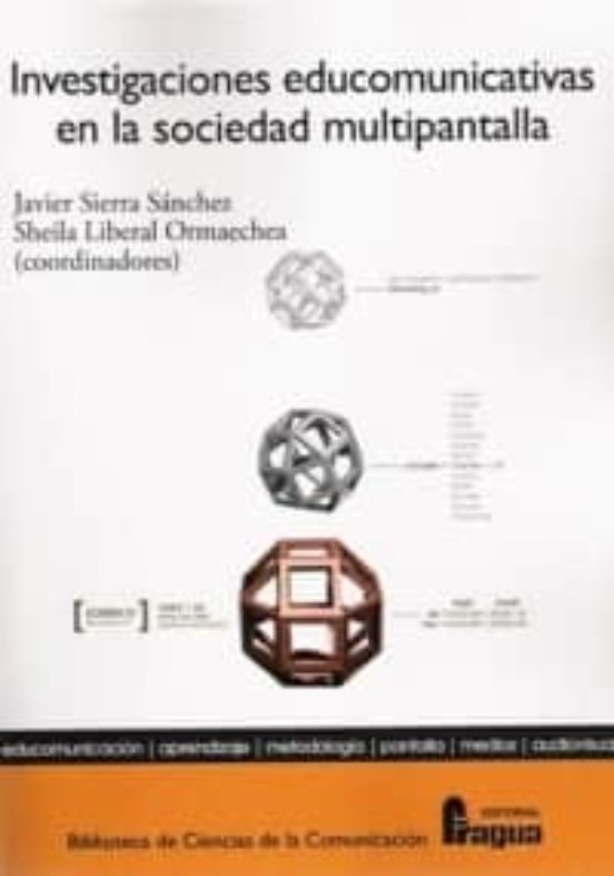 Investigaciones Educomunicativas en la Sociedad Multipantalla