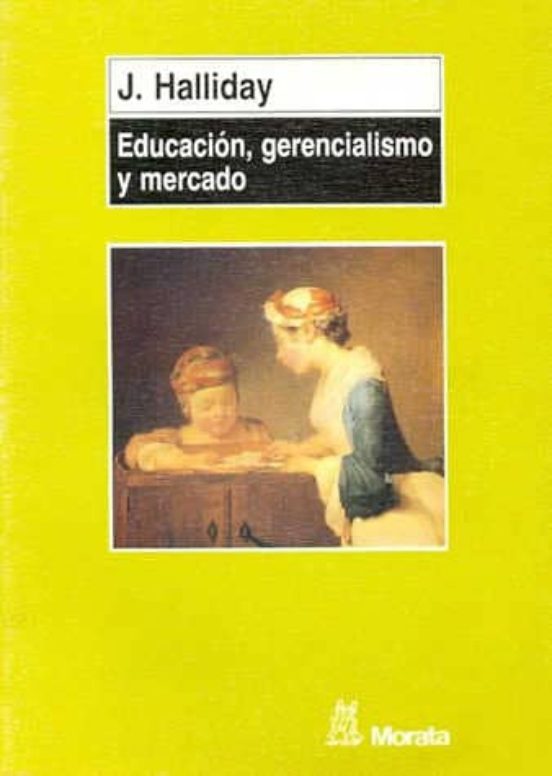 Educacion Gerencialismo Y Mercado