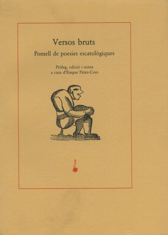 Versos Bruts: Pomell De Poesies Escatològiques