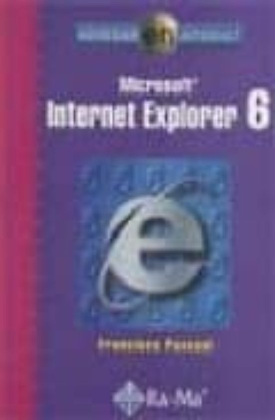 Navegar En Internet: Internet Explorer 6
