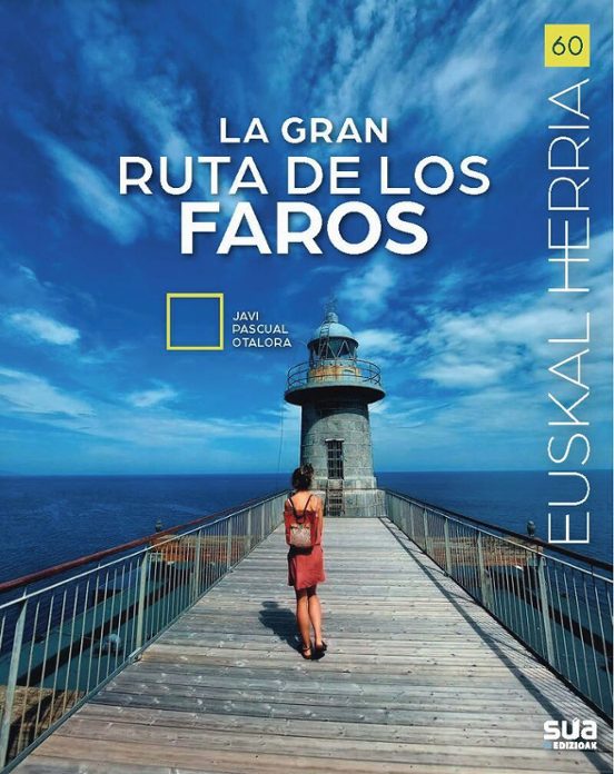 Euskal Herria 60: La Gran Ruta De Los Faros