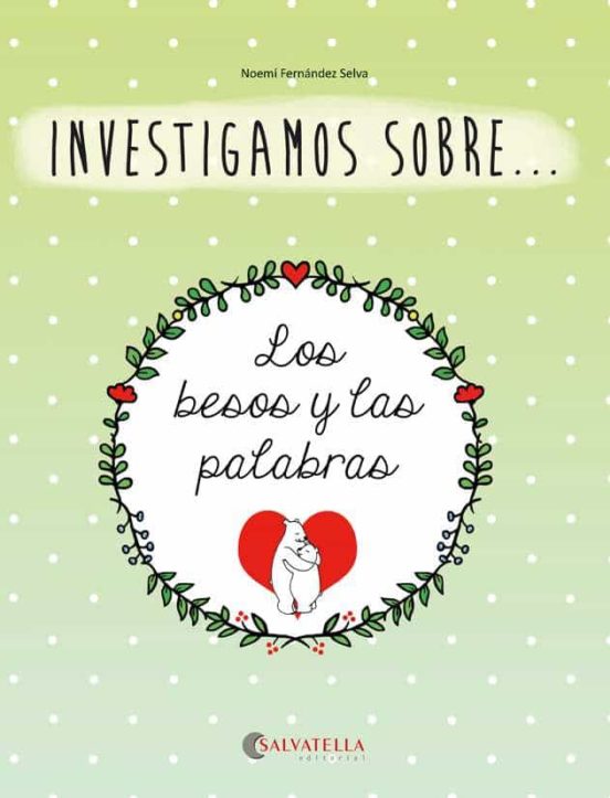 Investigamos Sobre Los Besos Y Las Palabras