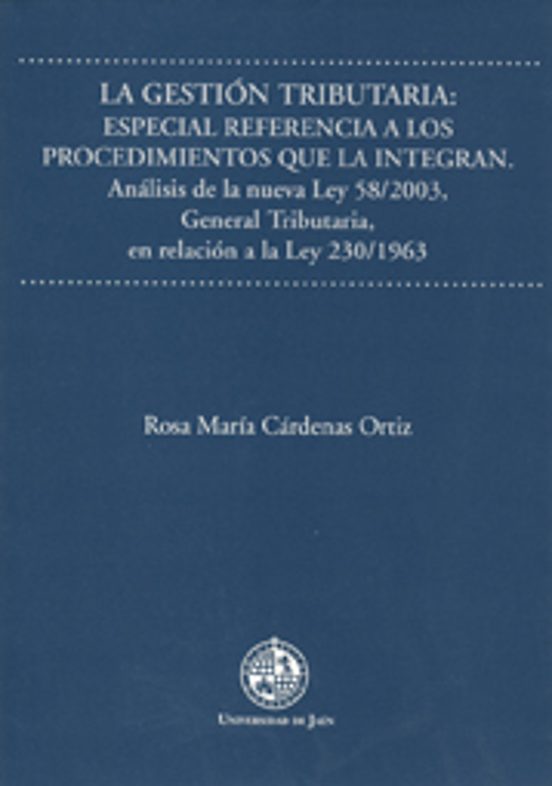 La Gestion Tributaria: Especial Referencia a los Procedimientos Q Ue L