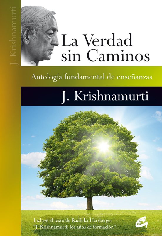 La Verdad Sin Caminos: Antologia Fundamental De Enseñanzas
