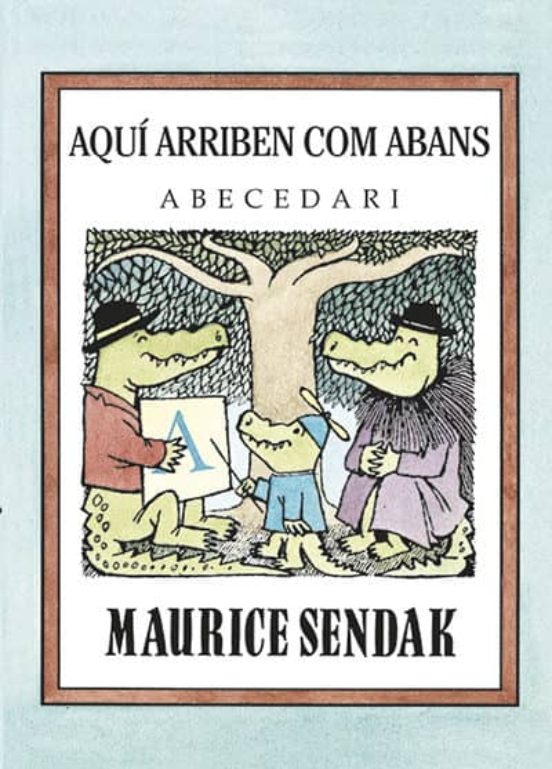 Aquí Arriben Com Abans. Abecedari