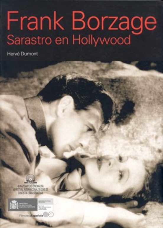 Frank Borzage: Sarastro en Hollywood