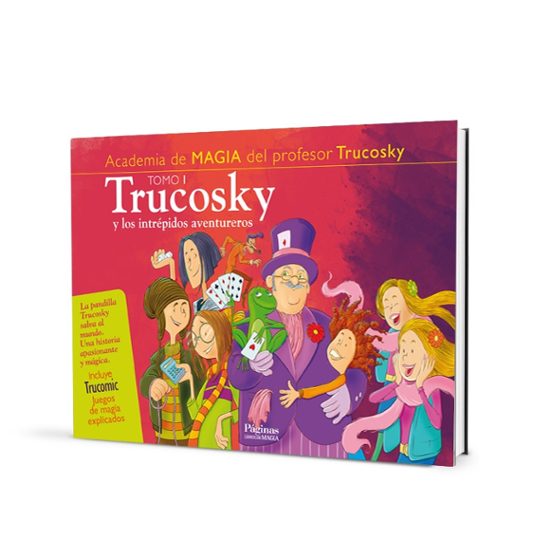Trucosky y los Intrepidos Aventureros Tomo i
