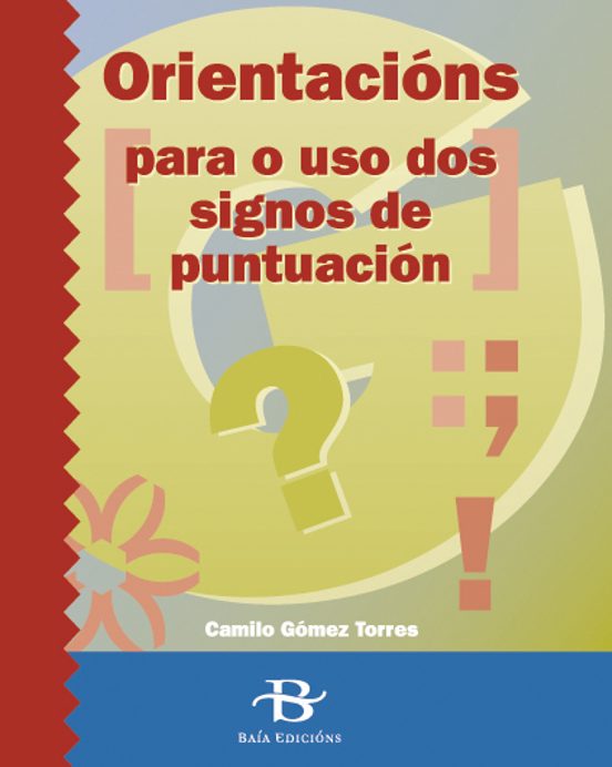 Orientacións Para O Uso Dos Signos De Puntuación