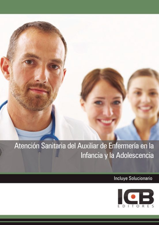 Atención Sanitaria Del Auxiliar De Enfermería En La Infancia Y La Adol