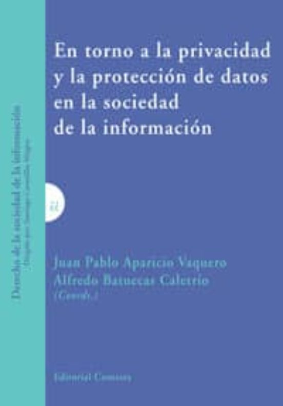 En Torno A La Privacidad Y La Protección De Datos En La Sociedad De La Información