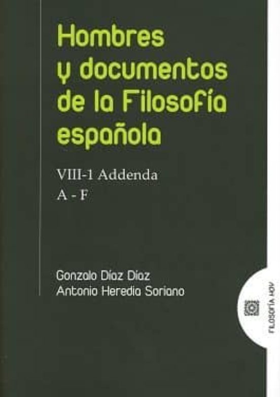 Hombres Y Documentos De La Filosofia Española Viii- 1 Addenda A-f