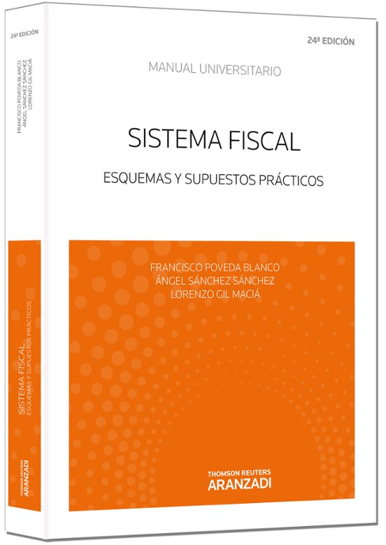 Sistema Fiscal : Esquemas Y Supuestos Practicos