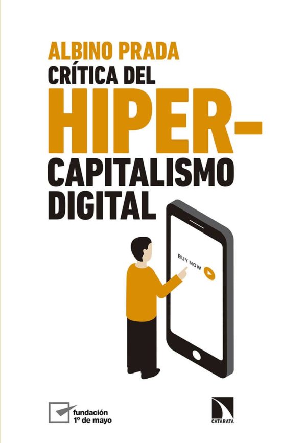 Crítica Del Hipercapitalismo Digital