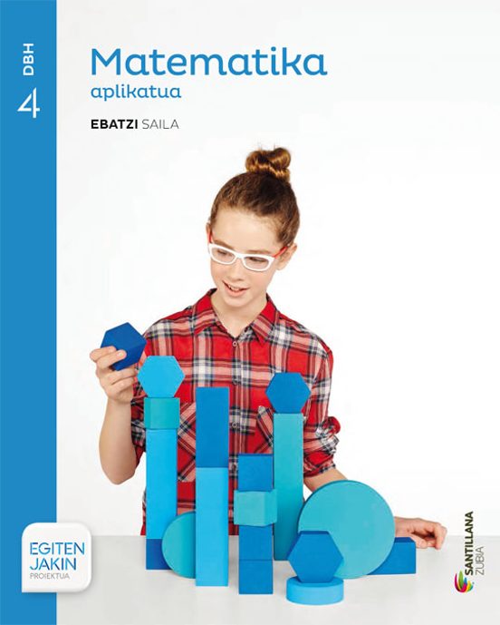 Matematika Aplikatua 4º Dbh Ebatzi Saila Euskera Ed 2016
