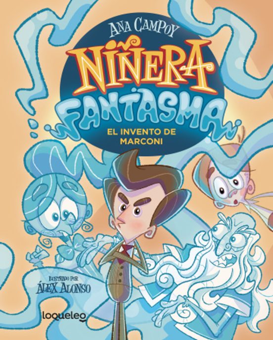 Niñera Fantasma 1. El Invento De Marconi