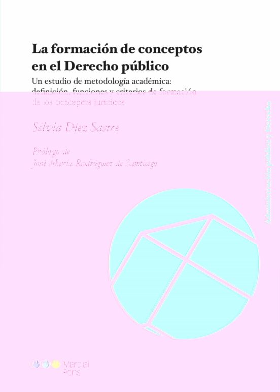 La Formación De Conceptos En El Derecho Público. Un Estudio De Metodol