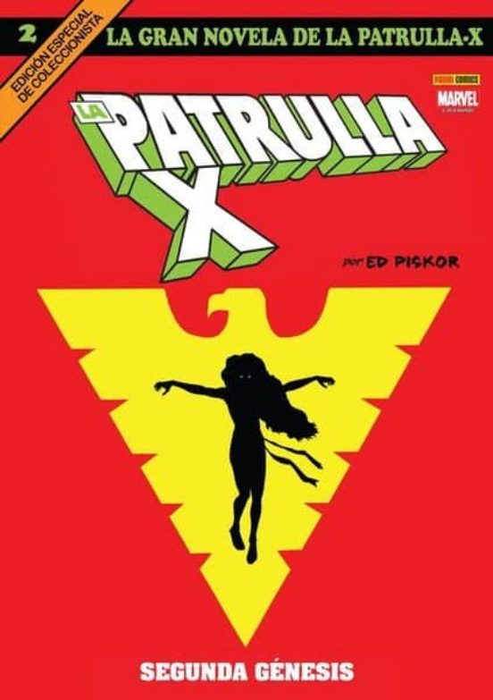 La Gran Novela De La Patrulla-x 2: Segunda Geneis