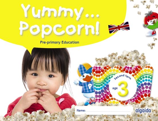 Yummy... Popcorn! Age Educacion Infantil 3 Años Second Term