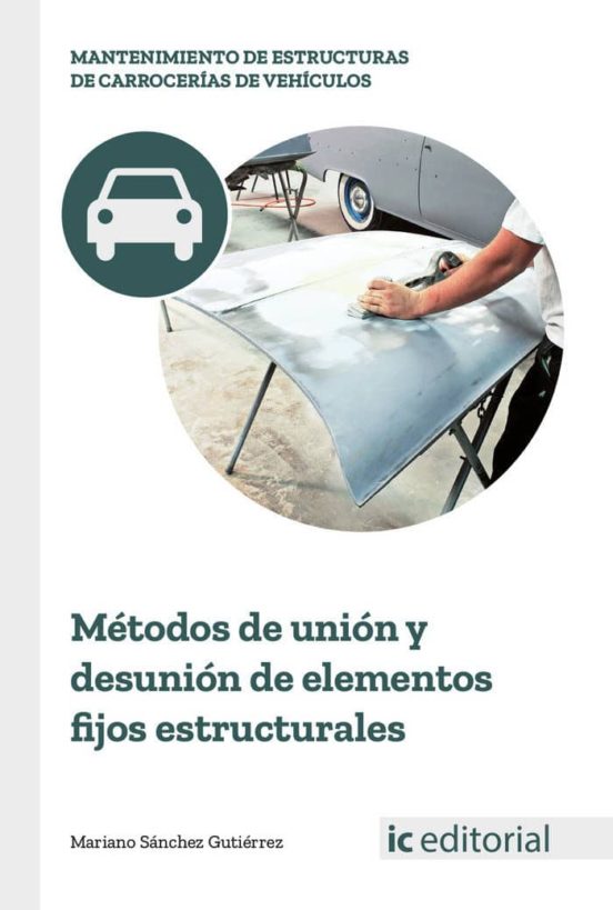Métodos De Unión Y Desunión De Elementos Fijos Estructurales