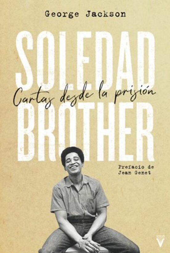 Soledad Brother: Cartas Desde La Prision