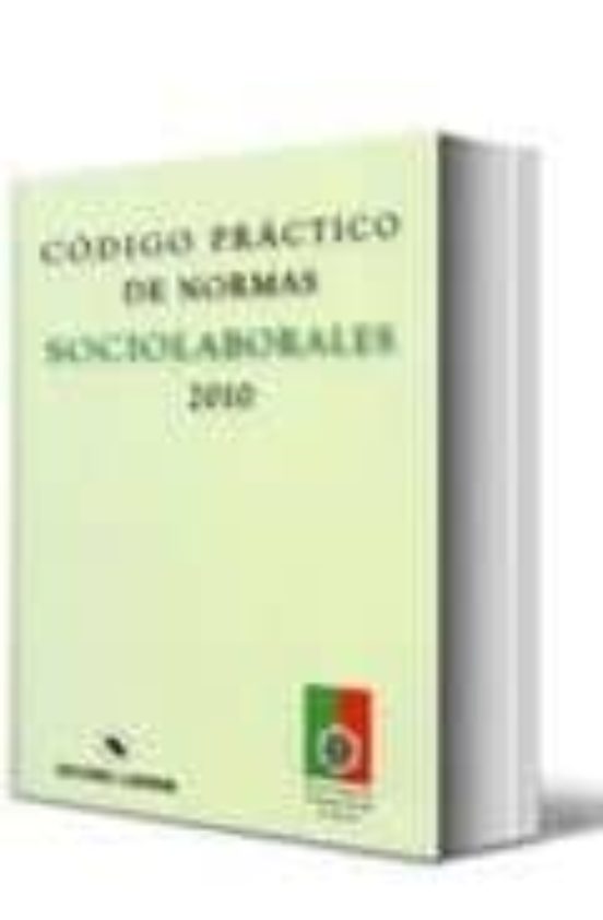 Codigo Practico De Normas Sociolaborales 2010