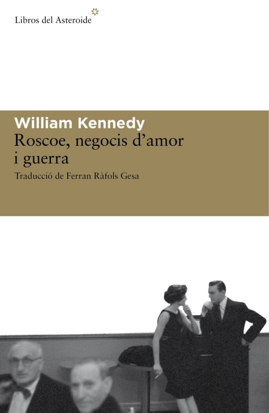 Roscoe Negocis D Amor I Guerra