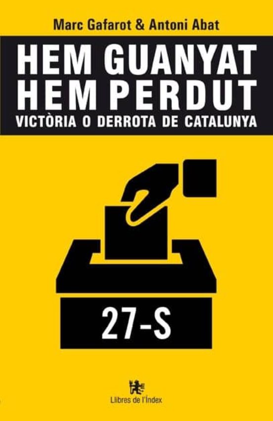 Hem Guanyat / Hem Perdut: Victoria O Derrota De Catalunya