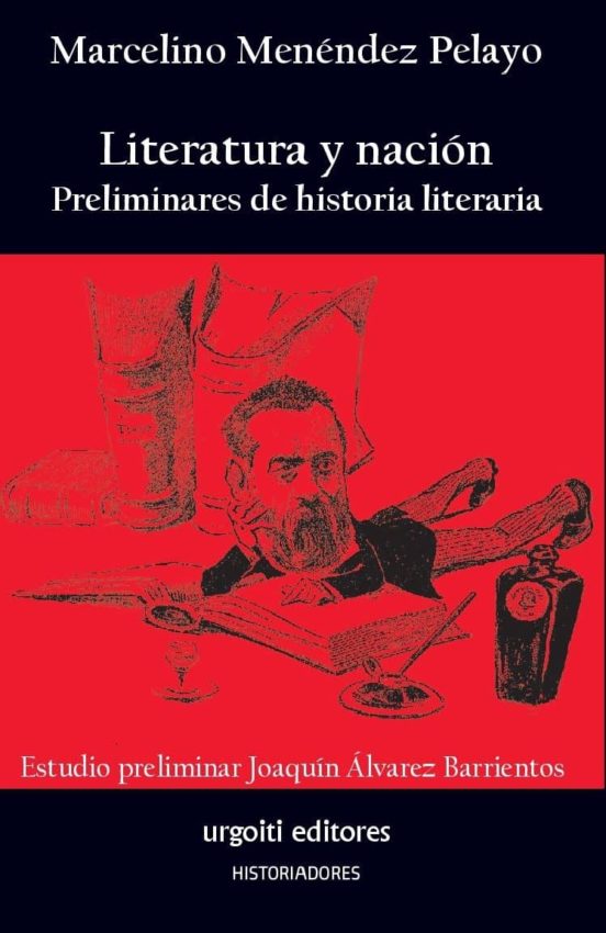 Literatura Y Nación. Preliminares De Historia Literaria
