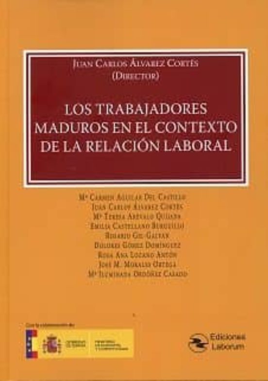 Los Trabajadores Maduros En El Contexto De La Relación Laboral