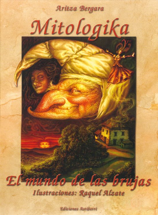 Mitologika. El Mundo De Las Brujas