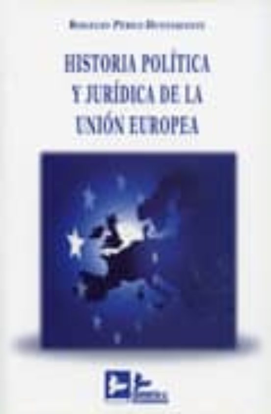 Historia Politica Y Juridica De La Union Europea