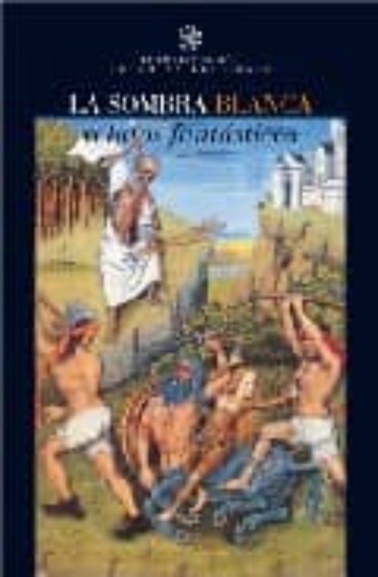 La Sombra Blanca: Relatos Fantasticos