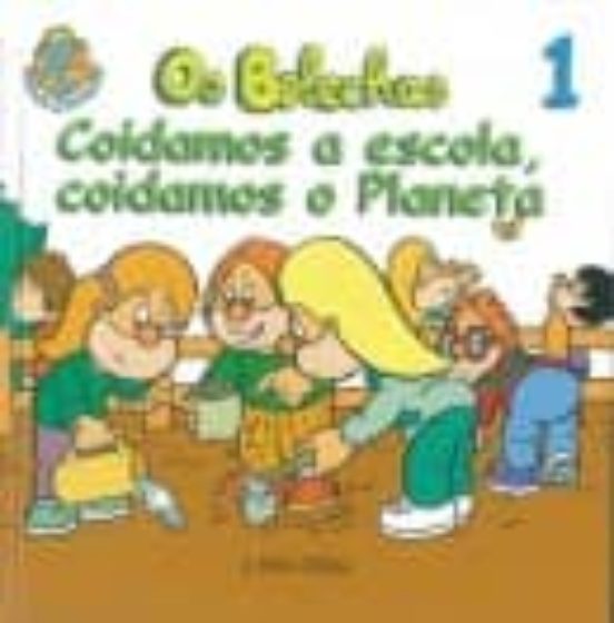 Os Bolechas: Coidamos A Escola Coidamos O Planeta
