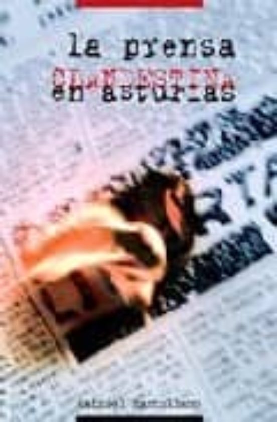 La Prensa Clandestina En Asturias