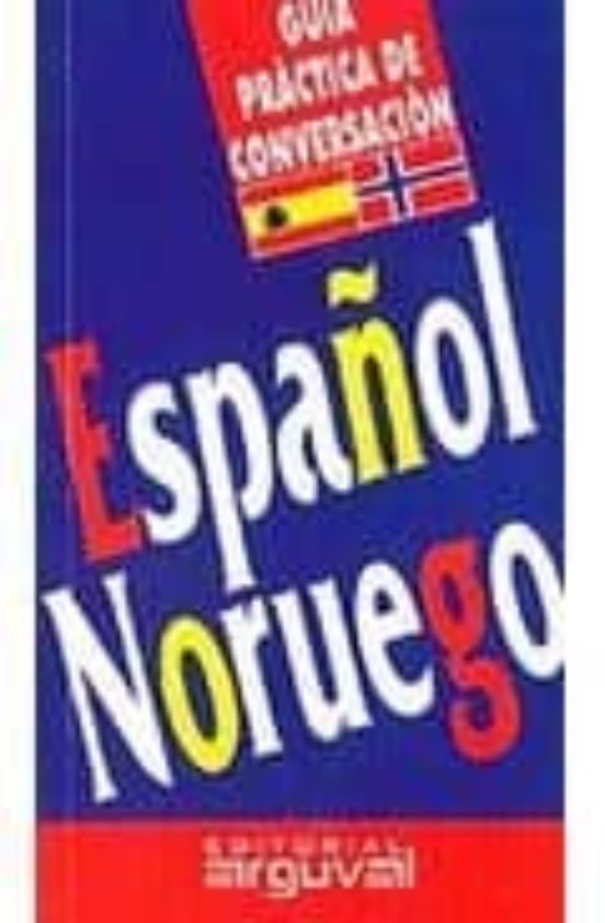 Guia Practica De Conversacion Español Noruego