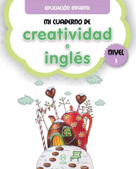 Mi Cuaderno De Creatividad E Ingles Nivel 1 - Educacion Infantil